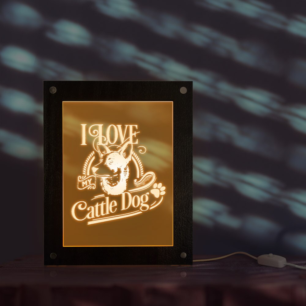 I Love My Cattle Dog Led Photo Frame Night Light Display Dog Pet Owner Lighting Custom Doggy Idea by Woody Signs Co. - Handmade Crafted Unique Wooden Creative