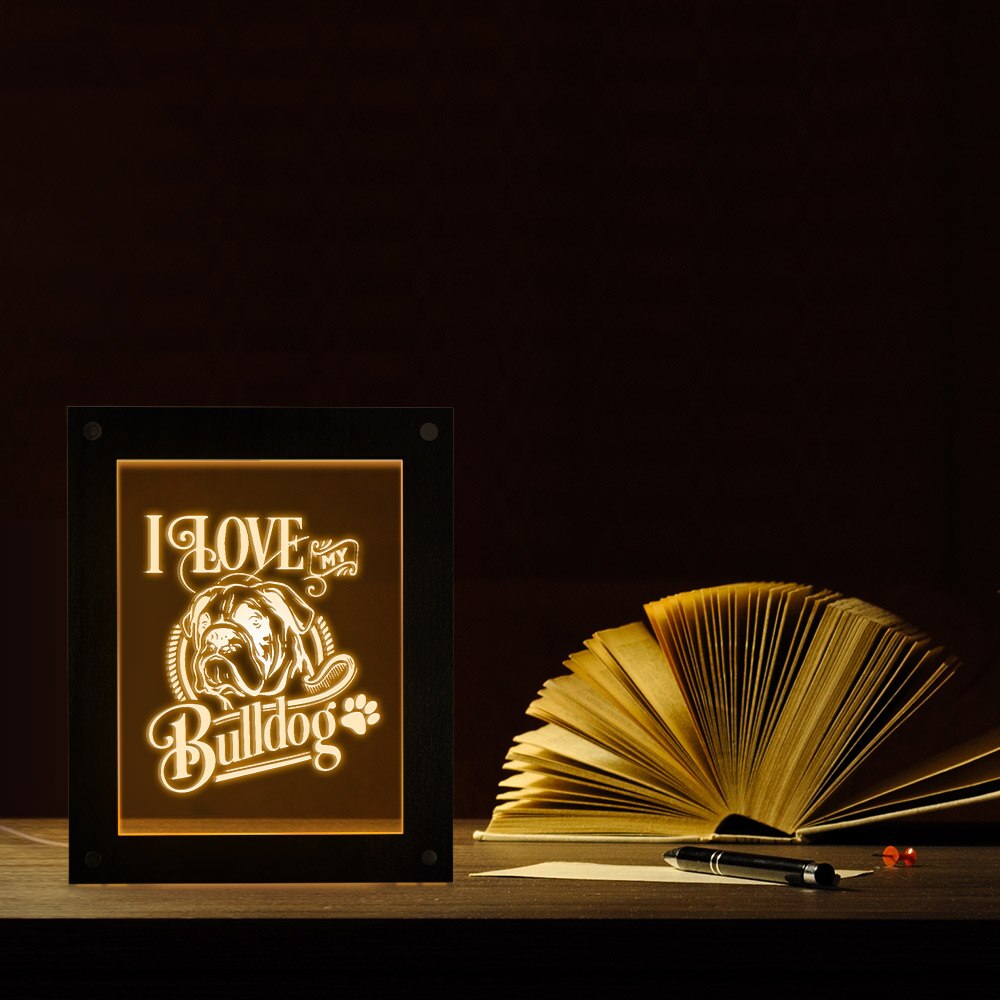I Love My Bulldog 3D illusion Handmade Acrylic Night Light Custom Photo Frame With LED Lighting Wood Picture Frame by Woody Signs Co. - Handmade Crafted Unique Wooden Creative