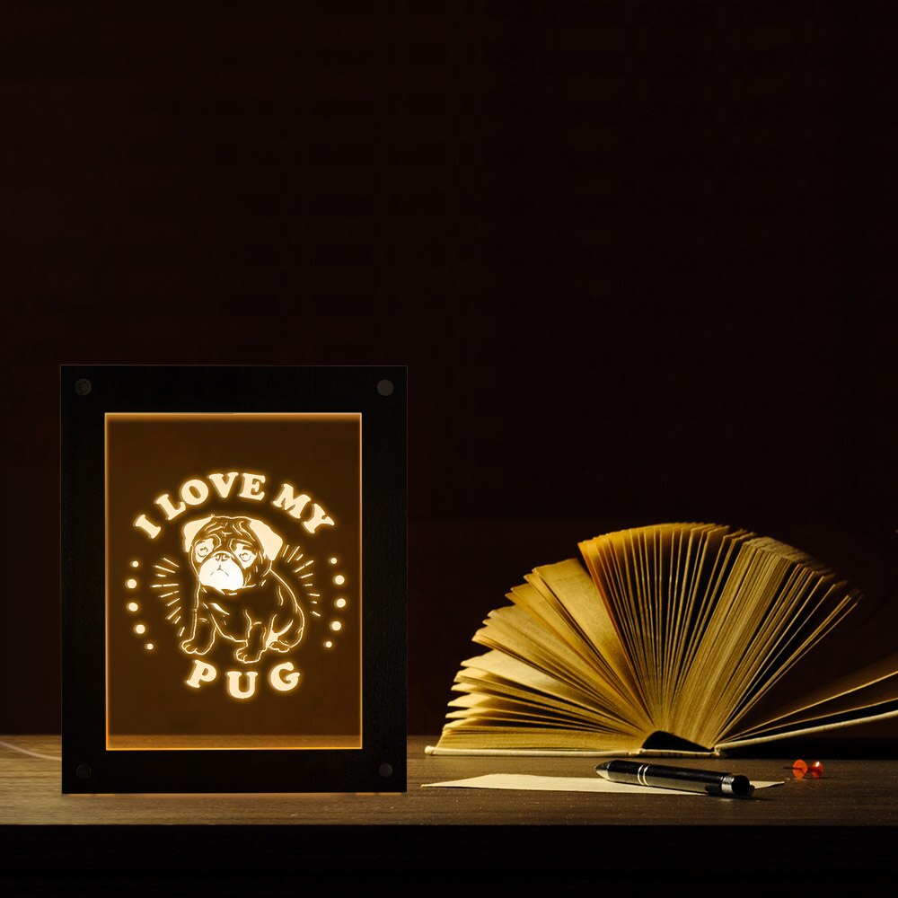 I Love My Pug Wooden Led Photo Frame Night Light Dutch Mastiff Custom Lighting Text Picture Frame Dutch Bulldog Puppy by Woody Signs Co. - Handmade Crafted Unique Wooden Creative
