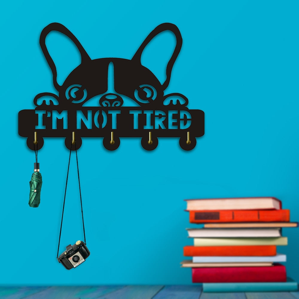 Boston Terrier I am Not Tired Wall Hooks Creative Lovely Dog Silihouette Hanger Unique Gift For Dog Lover by Woody Signs Co. - Handmade Crafted Unique Wooden Creative