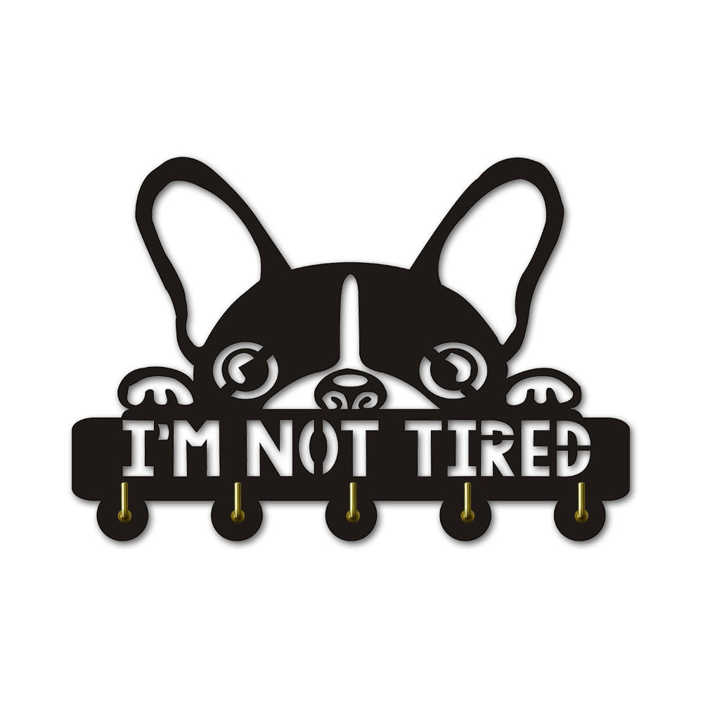 Boston Terrier I am Not Tired Wall Hooks Creative Lovely Dog Silihouette Hanger Unique Gift For Dog Lover by Woody Signs Co. - Handmade Crafted Unique Wooden Creative