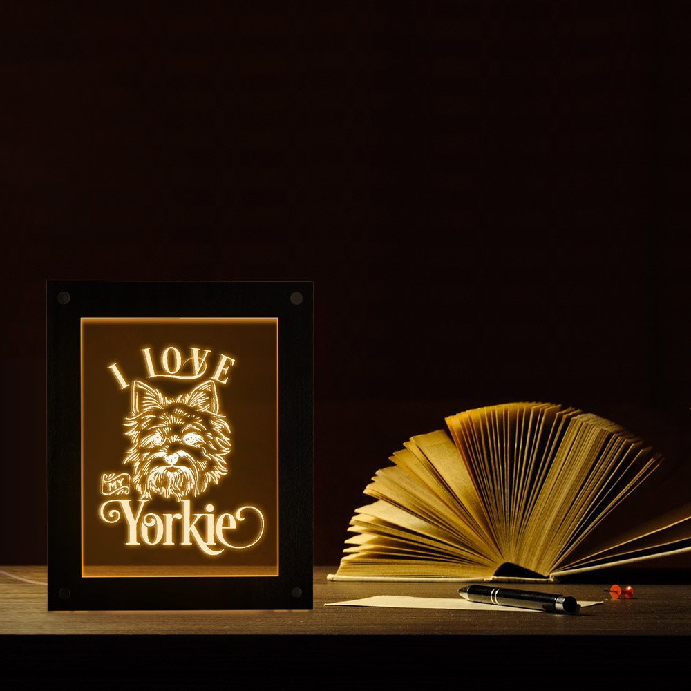 I Love My Yorkie Puppy Dog Portrait LED Lighting Photo Frame Custom Text Wooden Frame Handmade Bedside Sleepy Light by Woody Signs Co. - Handmade Crafted Unique Wooden Creative