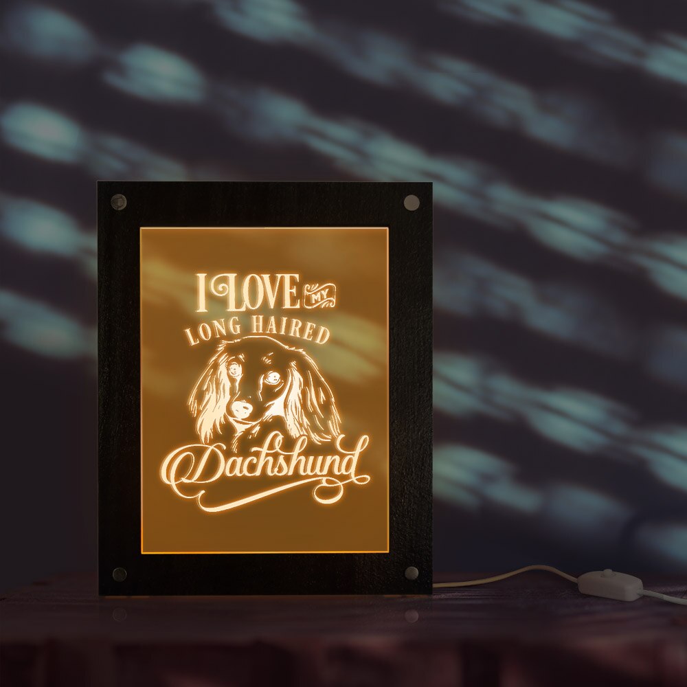 I Love My Long Haired Dachshund Lighting Picture Acrylic Sign Wiener Dog Custom Photo Frame Doxie Lovers by Woody Signs Co. - Handmade Crafted Unique Wooden Creative