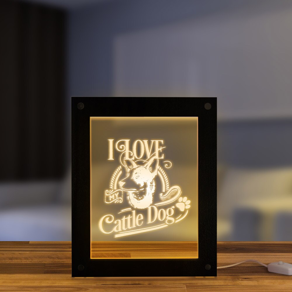 I Love My Cattle Dog  Led Photo Frame Night Light Display Dog Pet Owner Lighting  Custom Doggy  Idea by Woody Signs Co. - Handmade Crafted Unique Wooden Creative