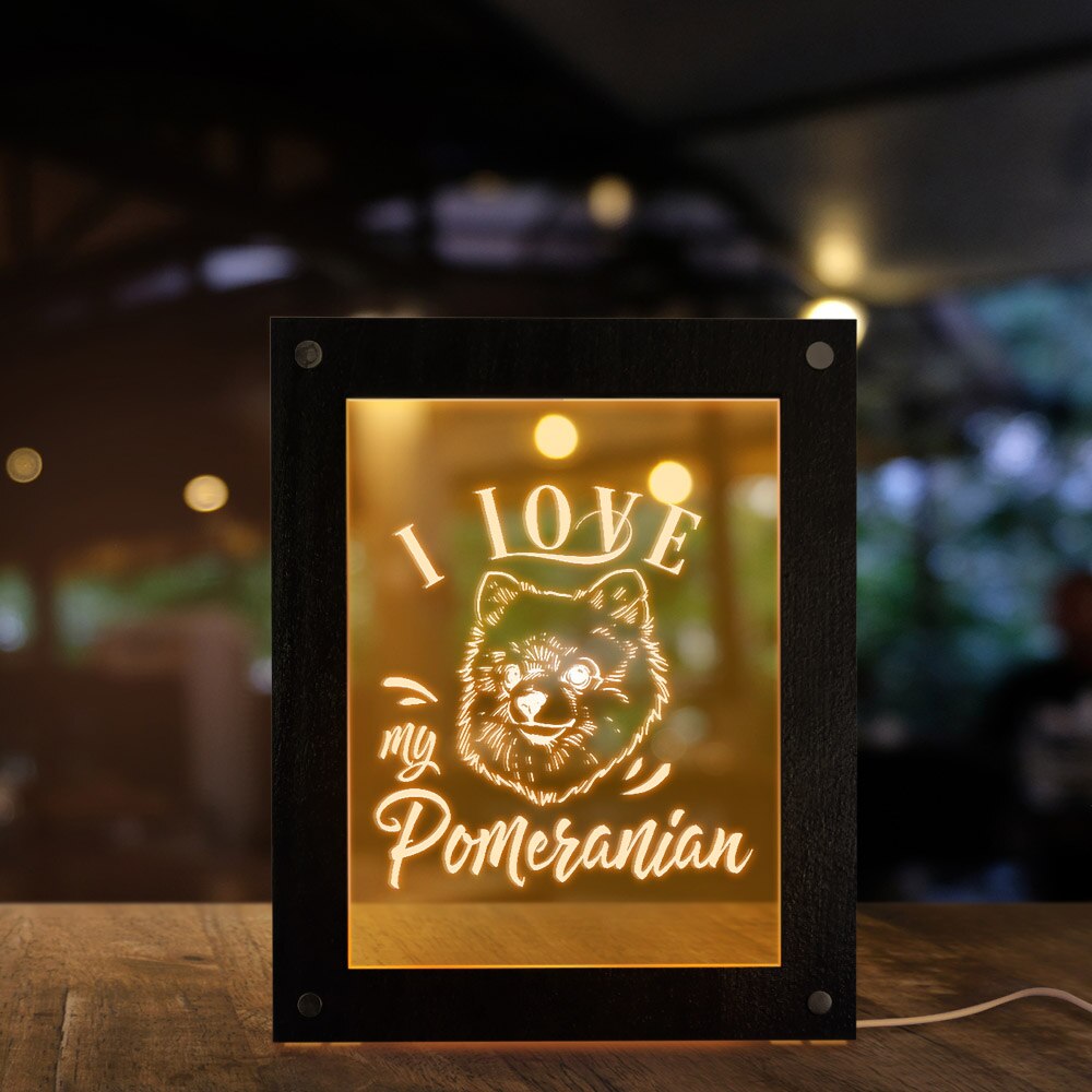 I Love My Pomeranian Zwergspitz LED Night Lamp Custom Wooden Frame Dwarf Spitz Illuminated Picture Frame Night Light Display by Woody Signs Co. - Handmade Crafted Unique Wooden Creative