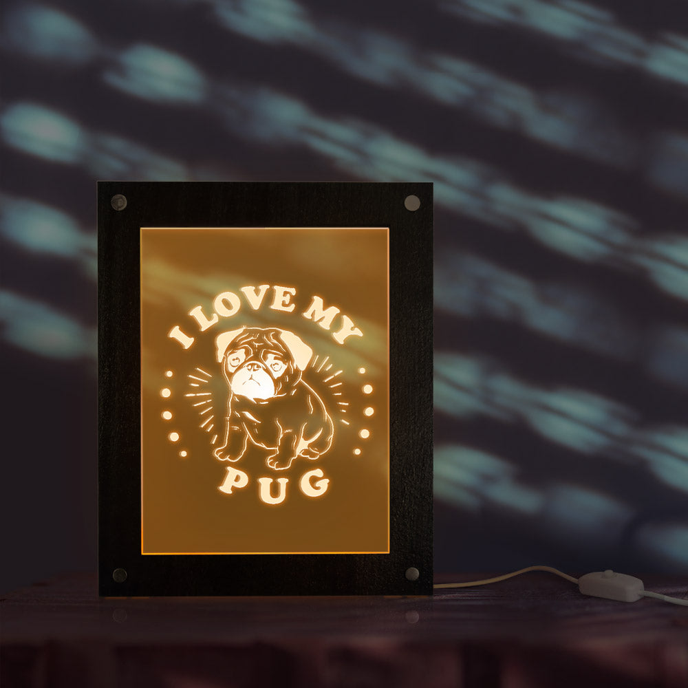 I Love My Pug Wooden Led Photo Frame Night Light Dutch Mastiff Custom Lighting Text Picture Frame Dutch Bulldog Puppy by Woody Signs Co. - Handmade Crafted Unique Wooden Creative