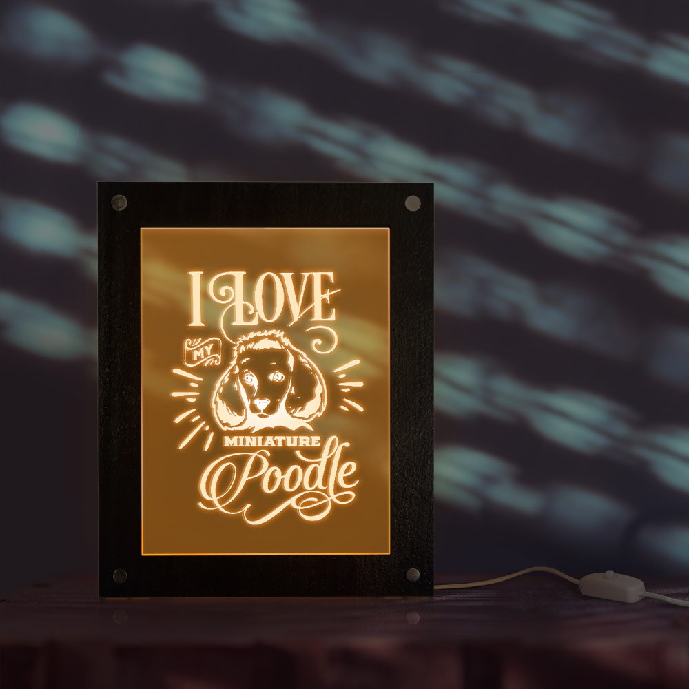 I Love My Miniature Poodle LED Acrylic Display Sign Poodle Portrait Lighting Photo Desktop Wood Frame  Night Lamp by Woody Signs Co. - Handmade Crafted Unique Wooden Creative